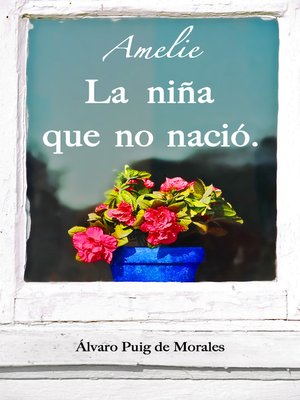 cover image of Amelié, la niña que no nació